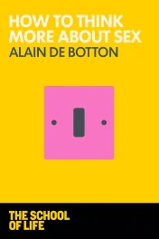 How to Think More About Sex cover