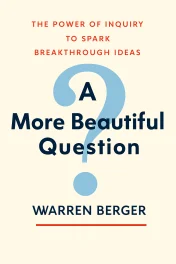 A More Beautiful Question cover