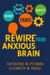 Rewire Your Anxious Brain cover