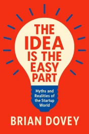 The Idea Is the Easy Part cover