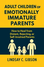 Adult Children of Emotionally Immature Parents cover
