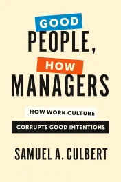 Good People, Bad Managers cover