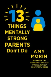 13 Things Mentally Strong Parents Don't Do cover