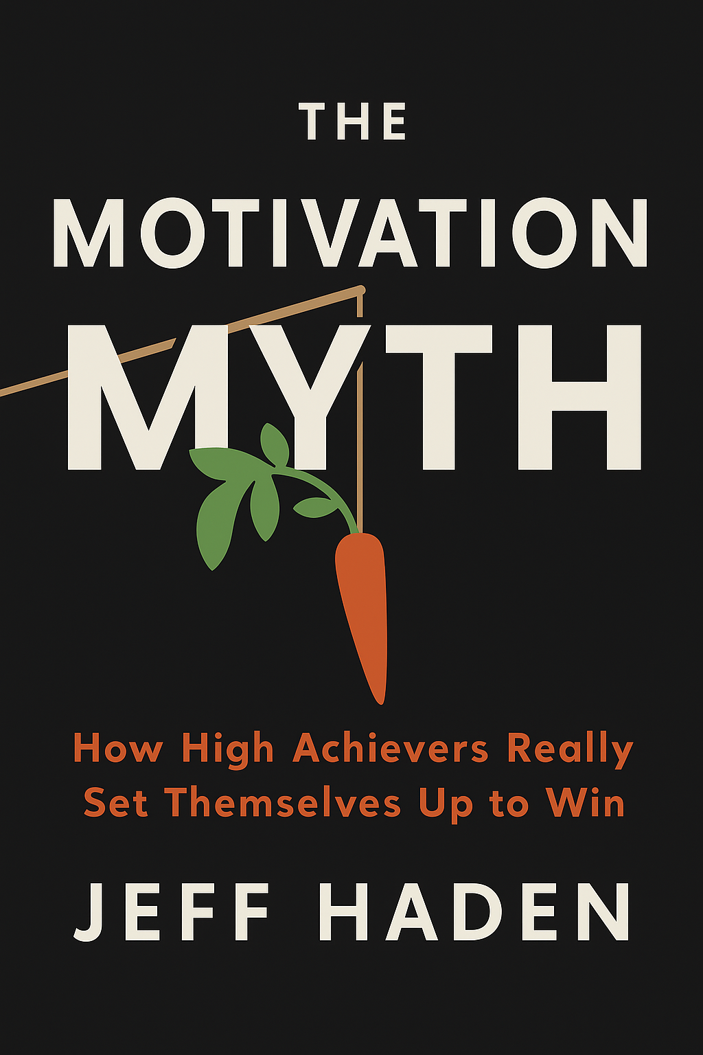 Motivation Myth Free The Motivation Myth Book Summary & PDF | bookshelf.ai