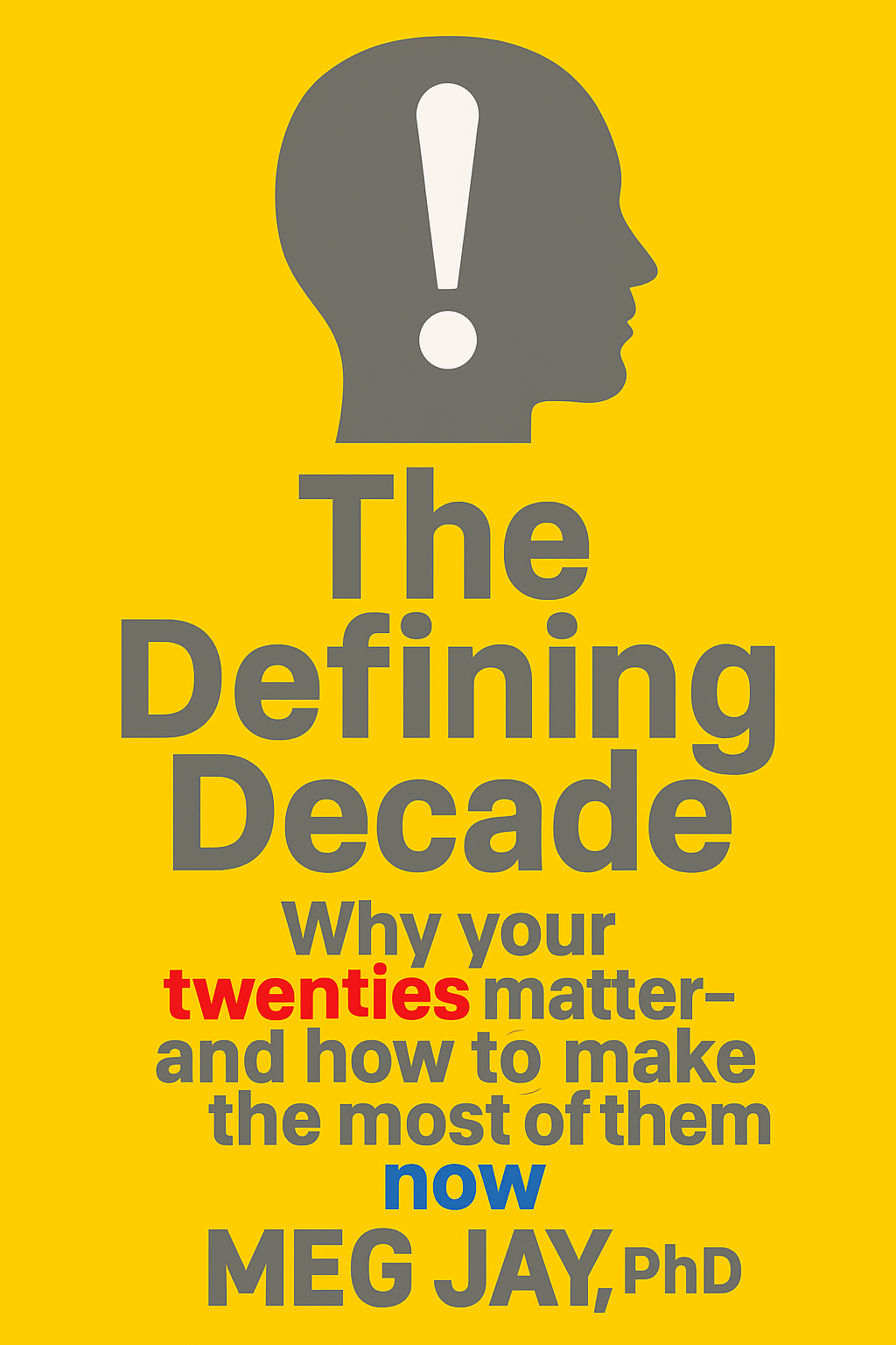 Decade Load Free The Defining Decade Book Summary & PDF | bookshelf.ai