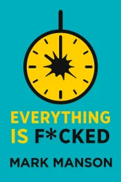 Everything is F*cked cover
