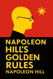 Napoleon Hill's Golden Rules cover