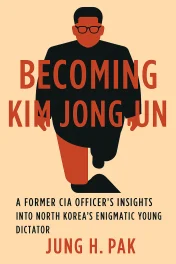 Becoming Kim Jong Un cover