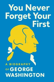 You Never Forget Your First cover