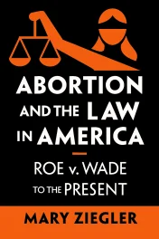 Abortion and the Law in America cover