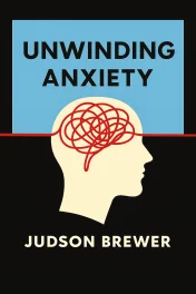 Unwinding Anxiety cover