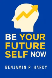 Be Your Future Self Now cover