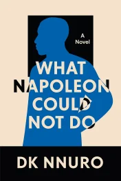 What Napoleon Could Not Do cover