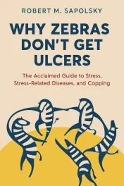 Why Zebras Don't Get Ulcers cover